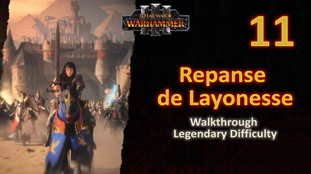 #11 Repanse de Lyonesse - Bretonnia - WAR vs Tomb Kings: Khemri - Legendary - No Commentary