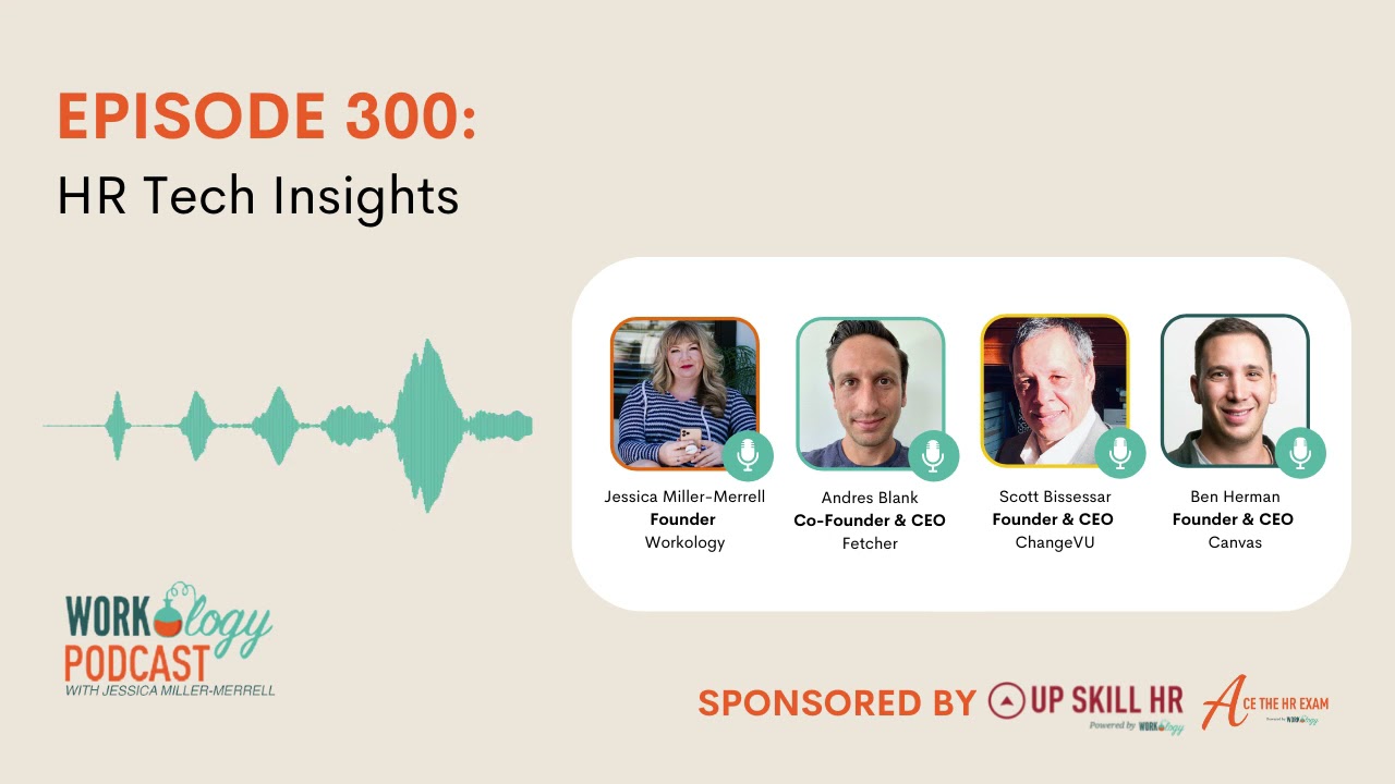 Workology Podcast Episode 300: HR Tech Insights