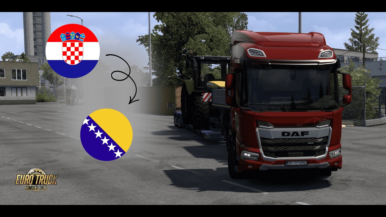 Transporting a TRACTOR with a DAF XD on Euro Truck Simulator 2 [ETS2] 🎮  Zagreb to Banja Luka