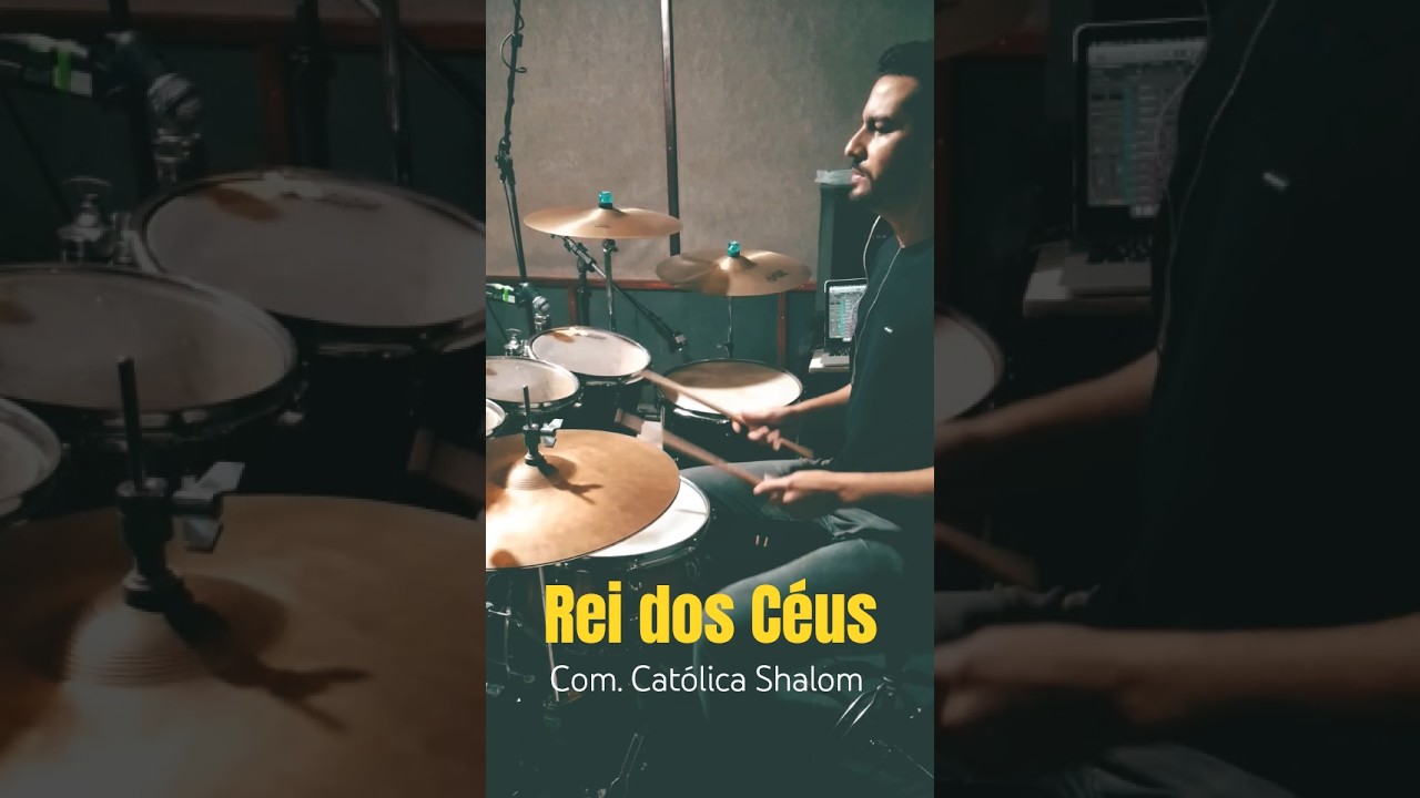Comunidade Católica Shalom - Rei dos Céus| Roger Batera Drum Cover