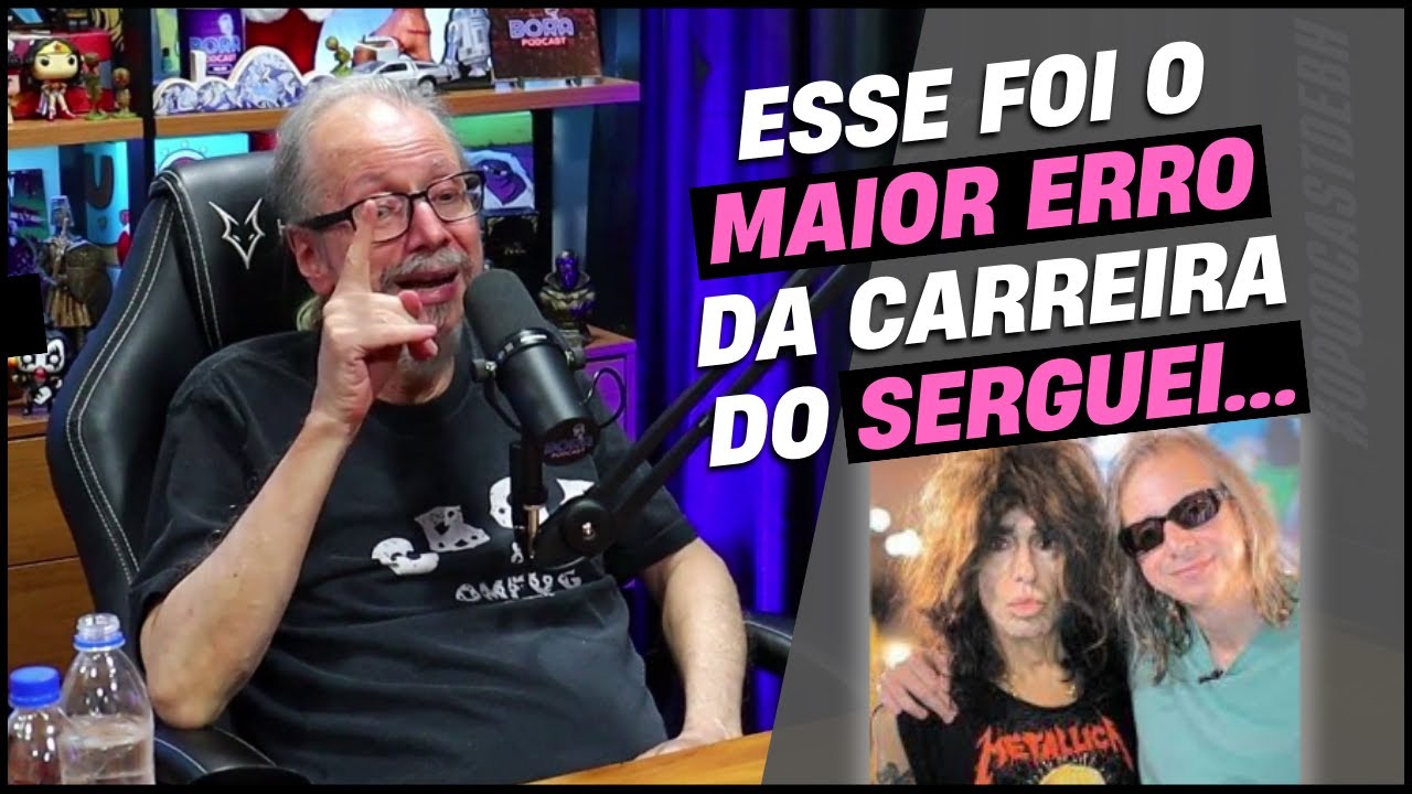 Esse foi o MAIOR ERRO da carreira do SERGUEI.  | Rogério Skylab