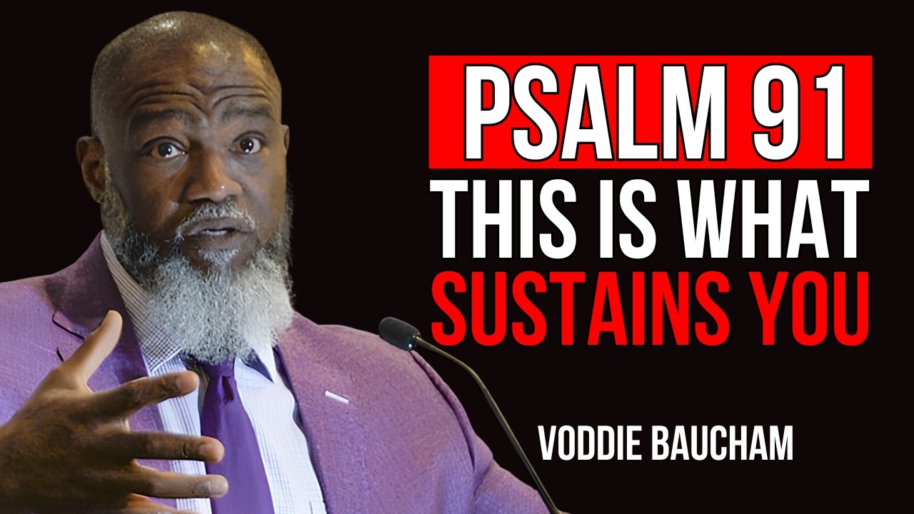 Morning Prayer Psalm 91: My Refuge and my Fortress | Voddie Baucham