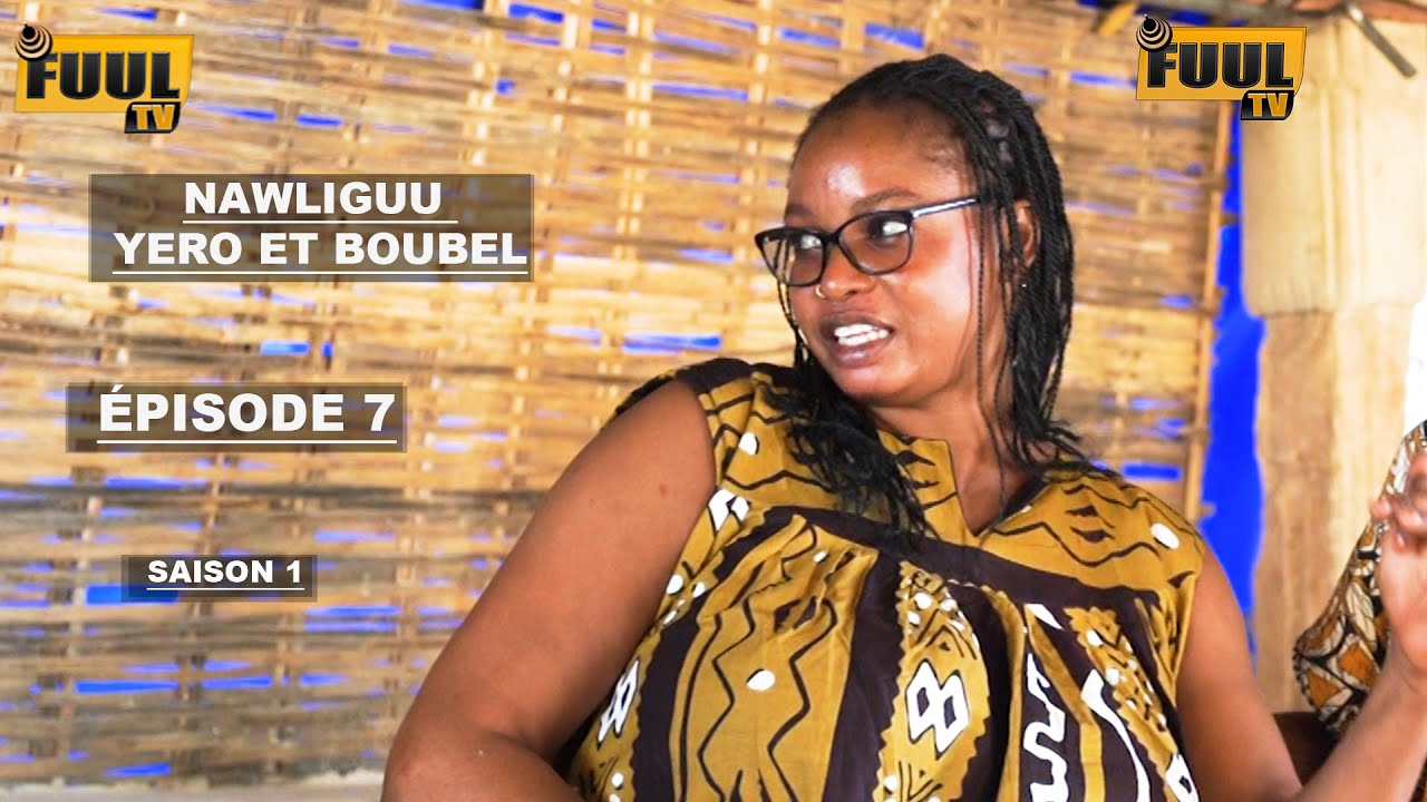 NAWLIGUU YORO ET BOUBE &Eacute;PISODE 8