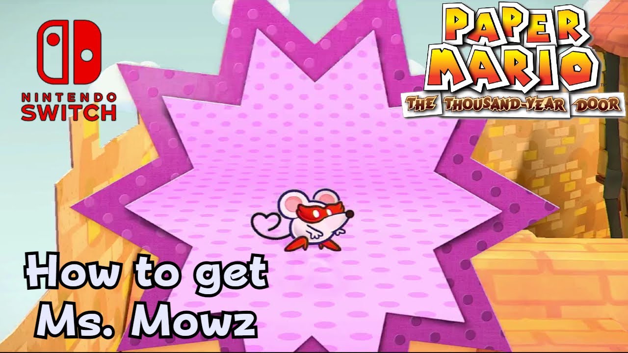 Paper Mario: The Thousand-Year Door Remake - How to get Ms. Mowz