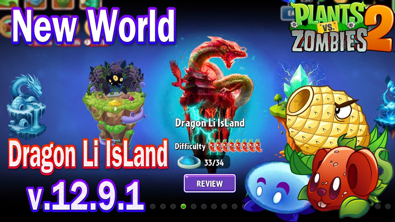 Pvz 2 12.9.1 - New World Dragon Li Island in Plants vs Zombies 2 & Shadow Melon