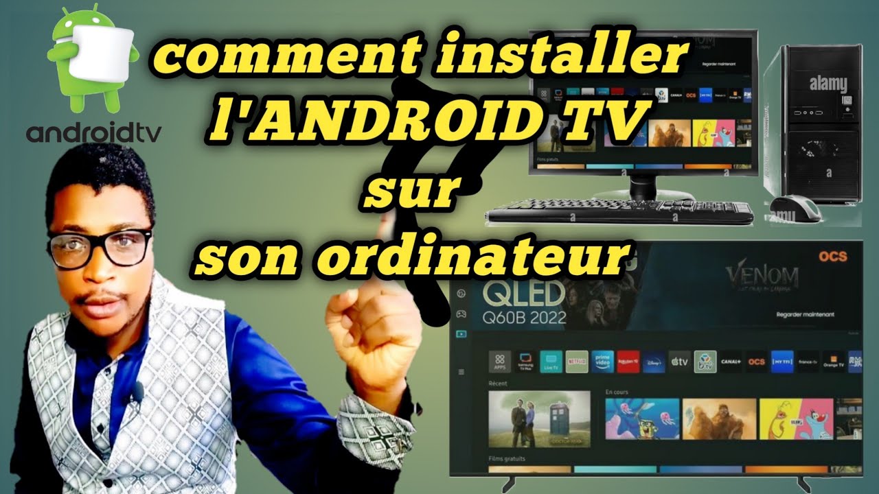 comment installer le système Android tv sur son ordinateur