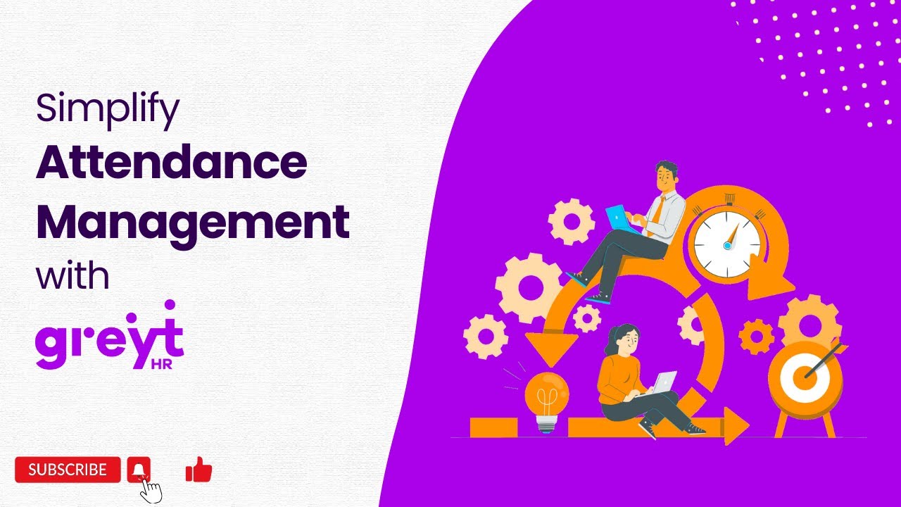 Simplify Attendance Management with greytHR