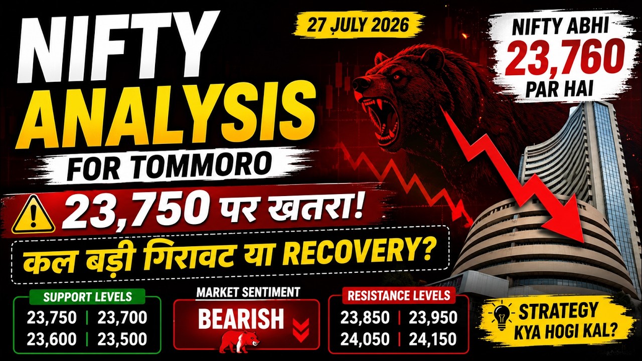 NIFTY Tomorrow Analysis | Will 23,750 Support Break? Major Crash or Recovery Tomorrow? | July 27,...