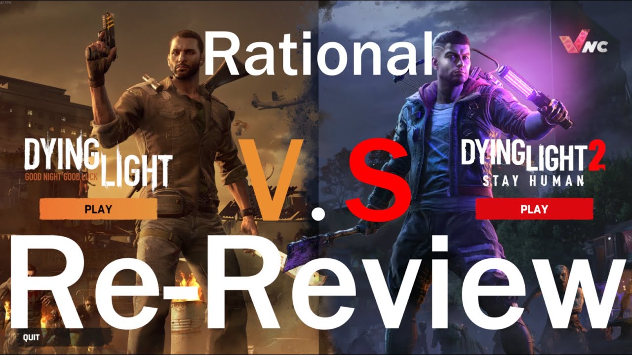 Dying Light 1 V.S. Dying Light 2 | A Rational Re-Review