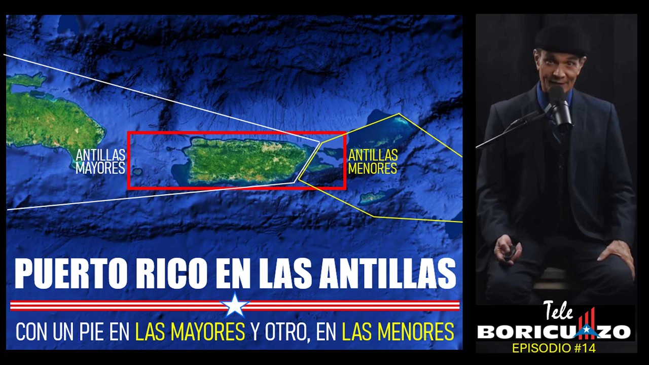 PUERTO RICO: LA FRONTERA NATURAL ENTRE LAS ANTILLAS MAYORES Y MENORES (TELE BORICUAZO #14)