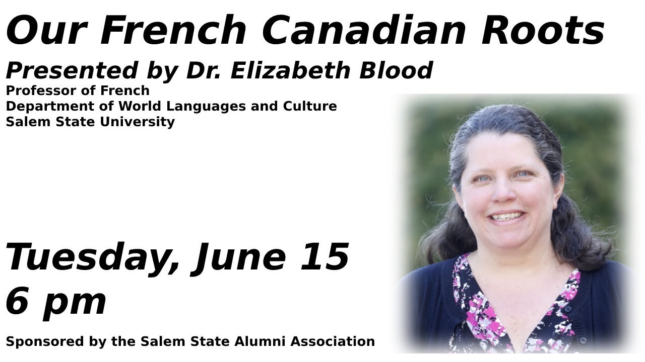 Our French Canadian Roots with Dr. Elizabeth Blood
