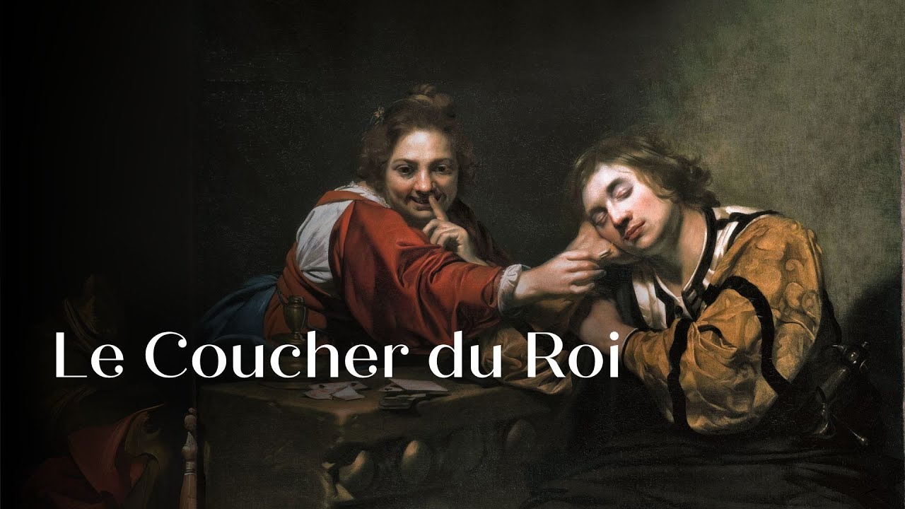 🎥 LE COUCHER DU ROI | Captation - Château de Versailles