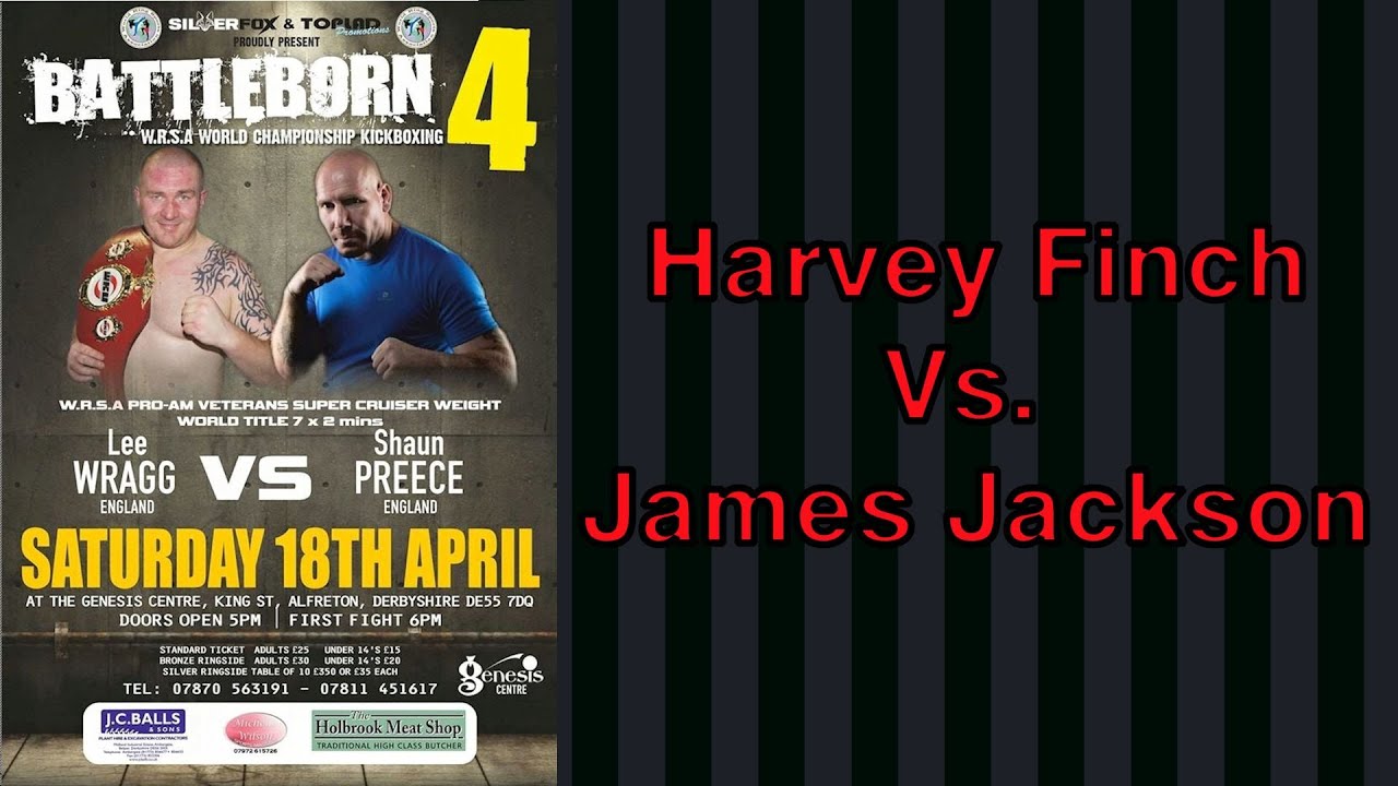 Harvey Finch V James Jackson - BattleBorn IV (2015)