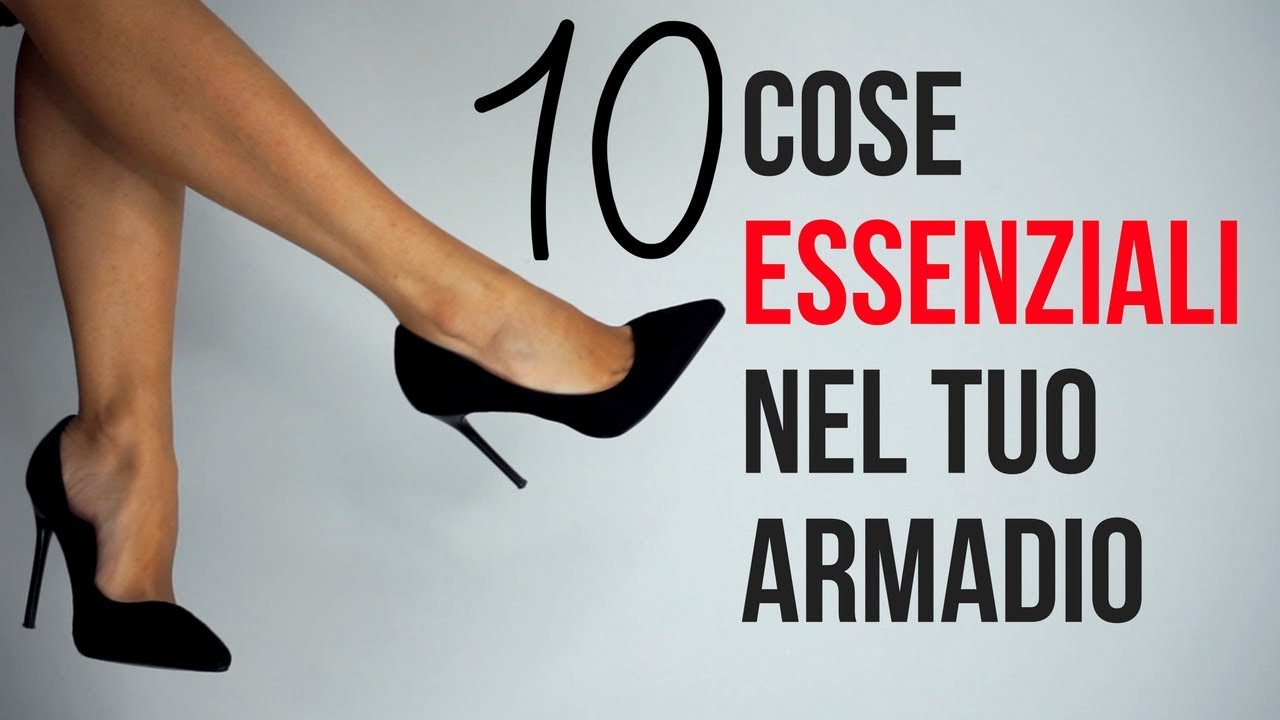 10 cose ESSENZIALI nel tuo armadio! ESSENTIAL wardrobe BASIC