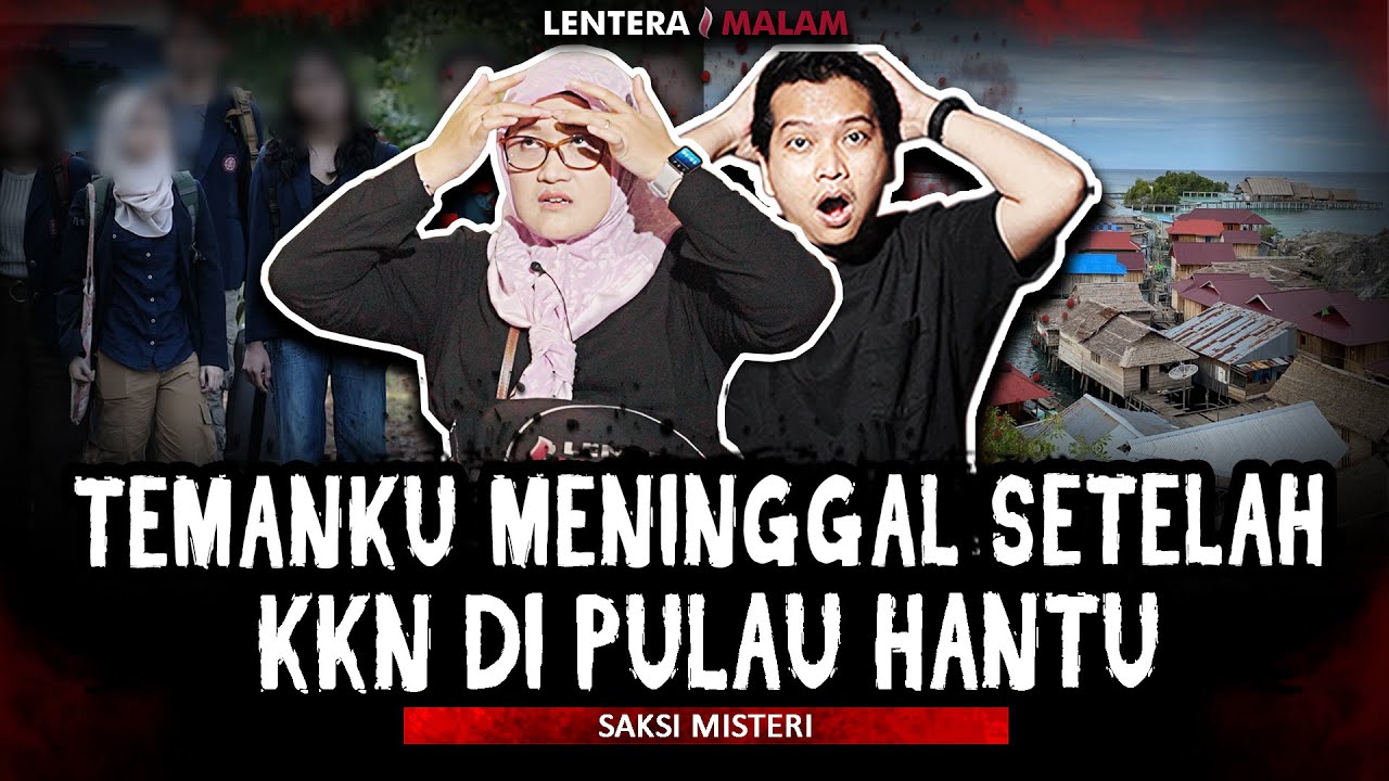 BERAKHIR TRAGIS!! SAAT MAHASISWA INI DITUGASKAN KKN DI PULAU BERHANTU