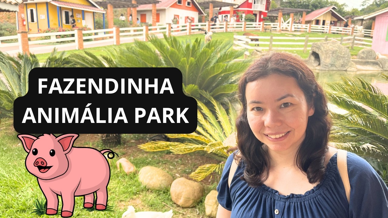 Fazendinha - Animalia Park | Vanessa Tiemi