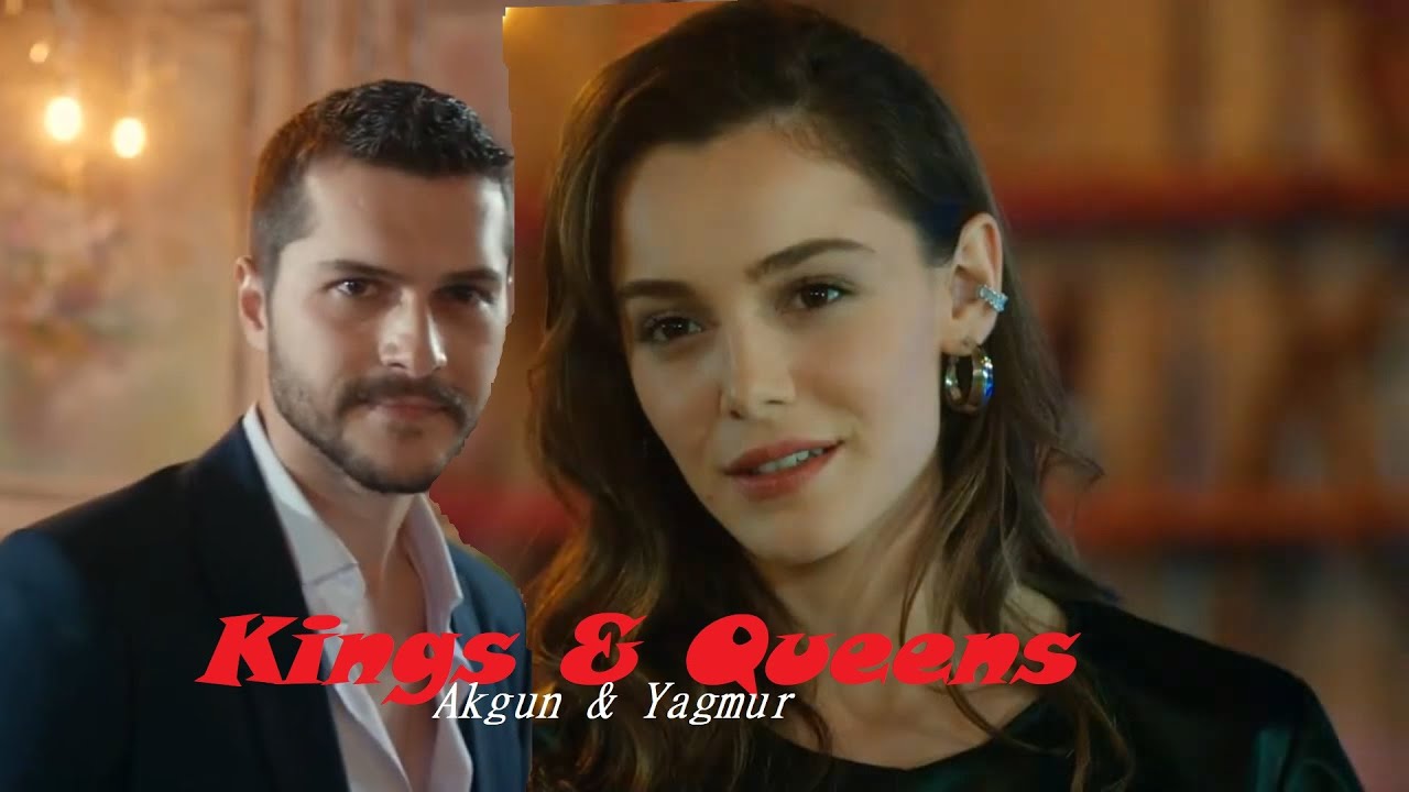 Akgün & Yağmur - Kings & Queens (Son Yaz)