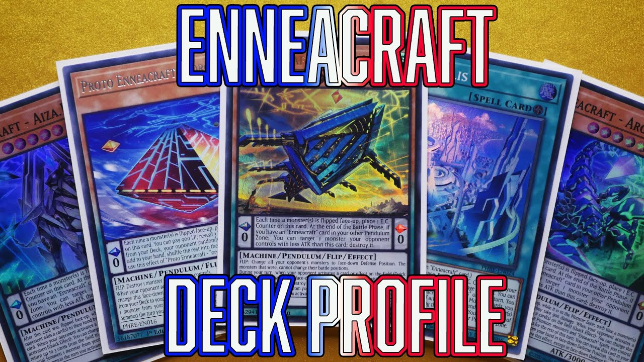 Yu-Gi-Oh! Enneacraft Deck Profile