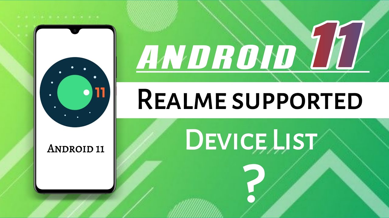 Realme Android 11 Update supposed Devices List | Android 11 official details | Realme Android 11 🤩