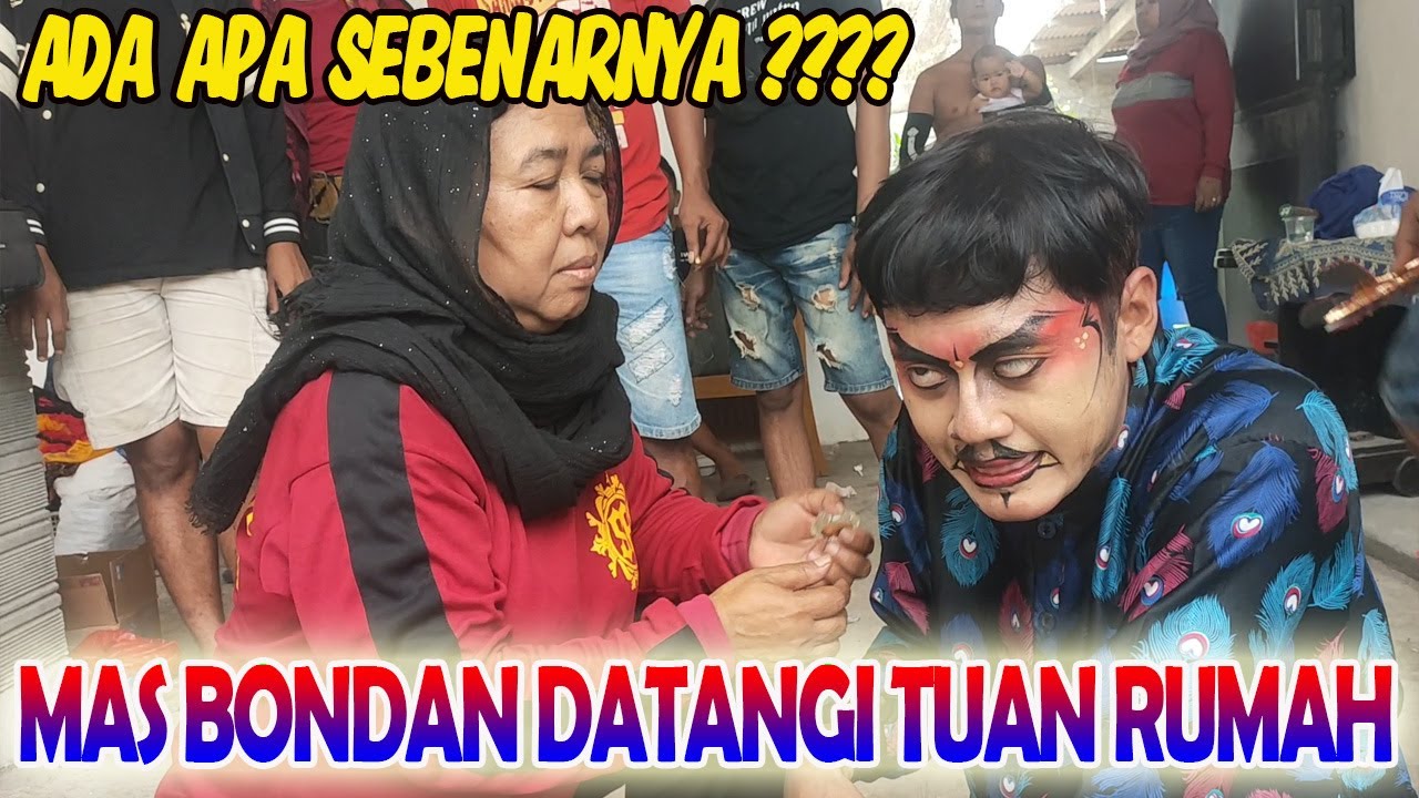 ADA APA SEBENARNYA ‼️‼️ MAS BONDAN LARI KE BELAKANG TEMUI TUAN RUMAH