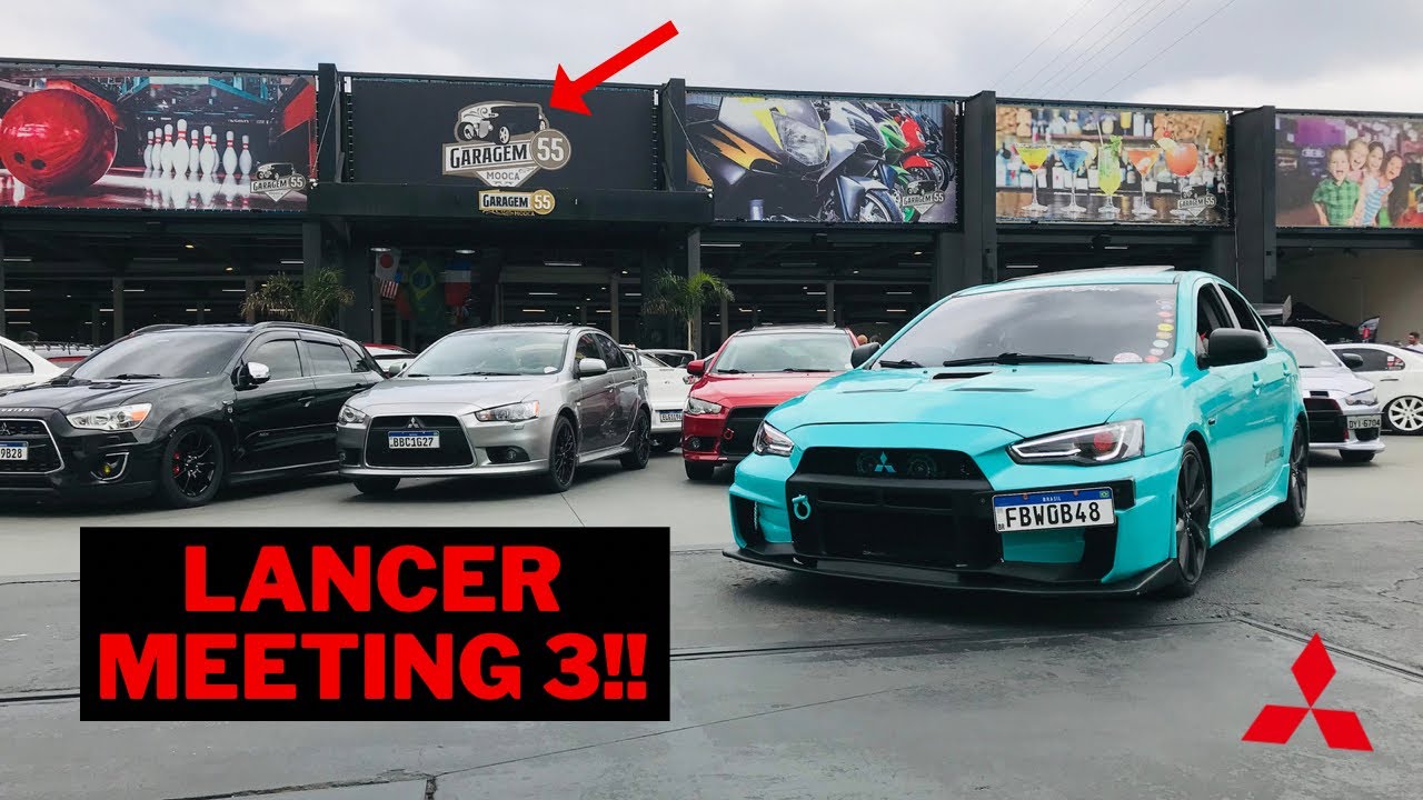 O MAIOR ENCONTRO DE LANCER DO BRASIL VOLTOU! *lancer meeting 3*