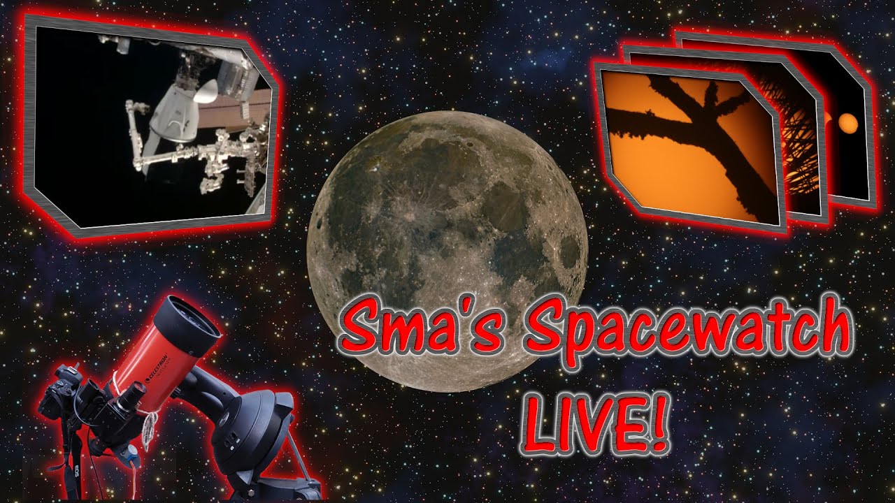 Sma's Spacewatch LIVE! Astro photo Slideshow, ISS Live Views & Maps | 2024-10-01