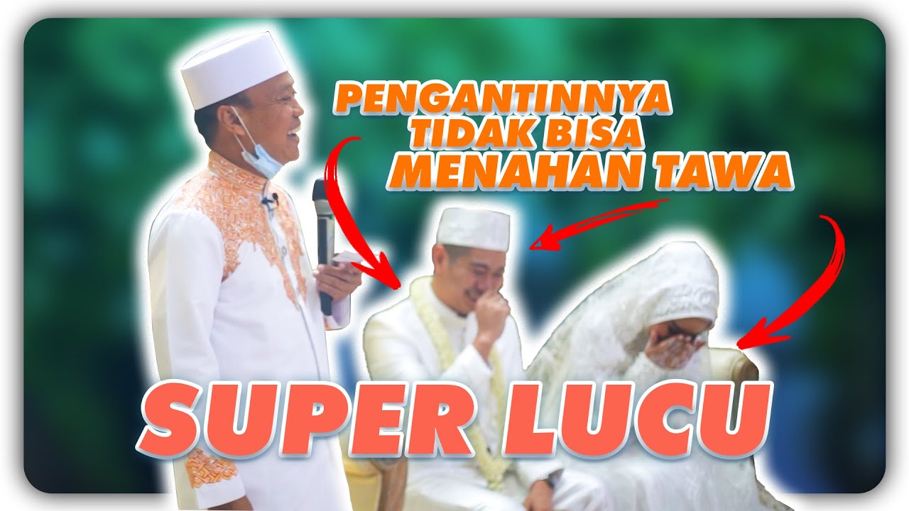 Ustad Das'ad Latif  nasehat pernikahannya buat pengantinnya tidak bisa nahan tawa , SUPER LUCU !!!