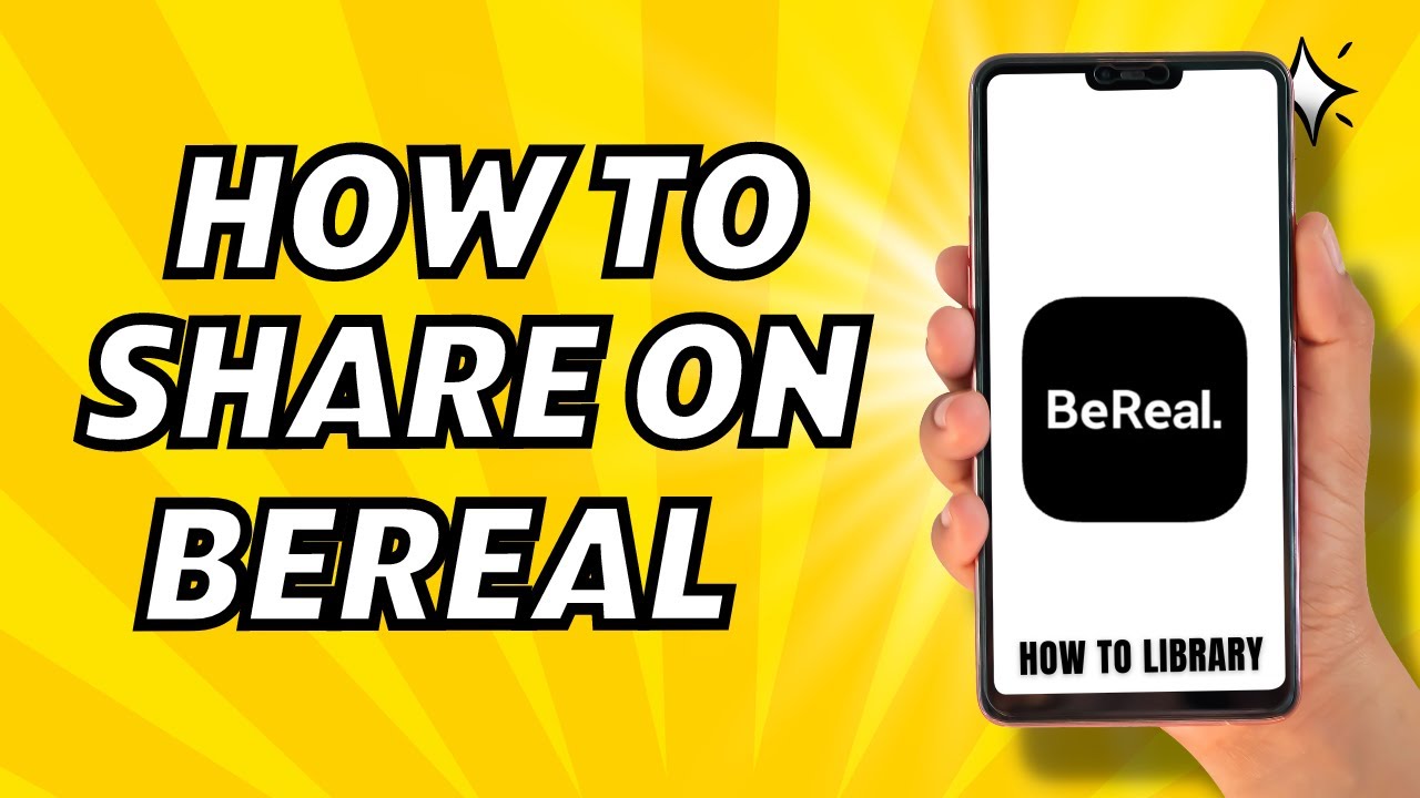 How To Share On BeReal - Quick And Easy!
