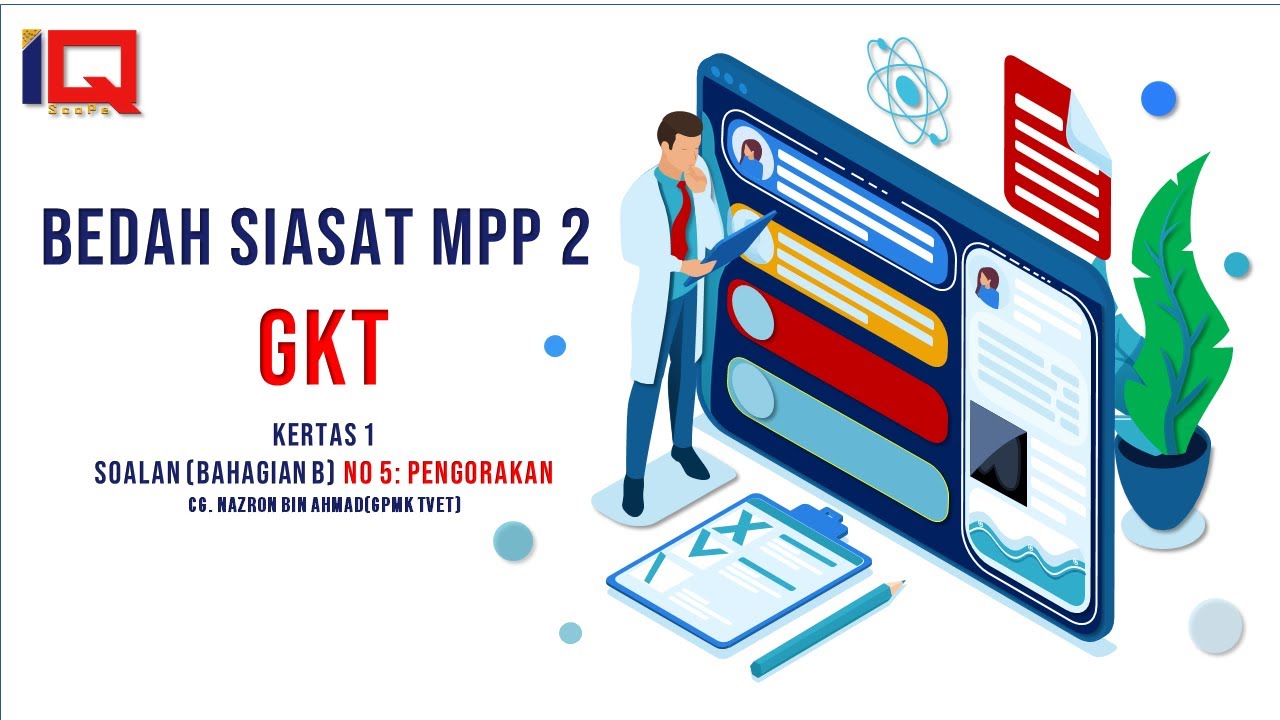 BEDAH SIASAT:MPP2 GKT