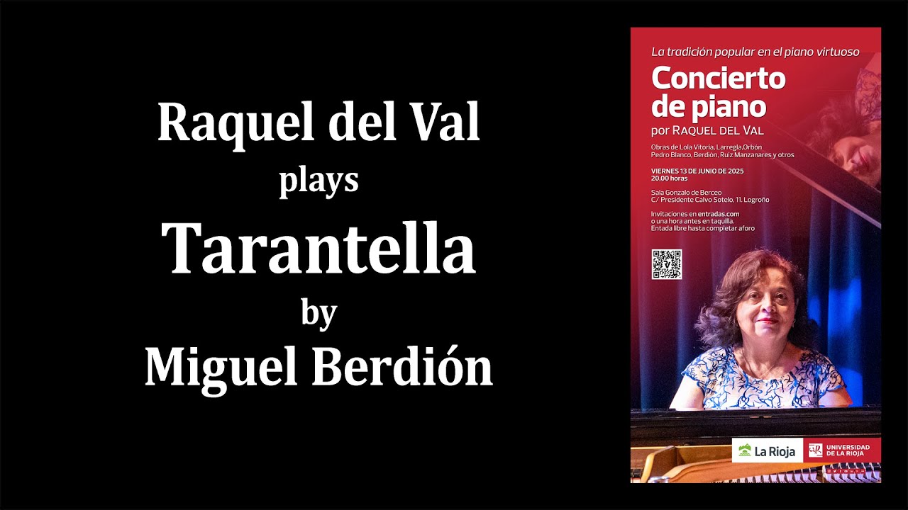 Raquel del Val plays Tarantella by Miguel Berdión