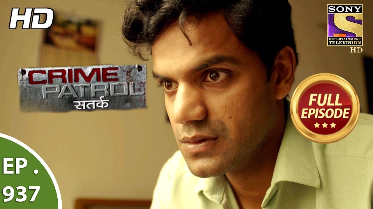 Crime Patrol Satark - Ep 937 - Full Episode - 15th  July, 2018