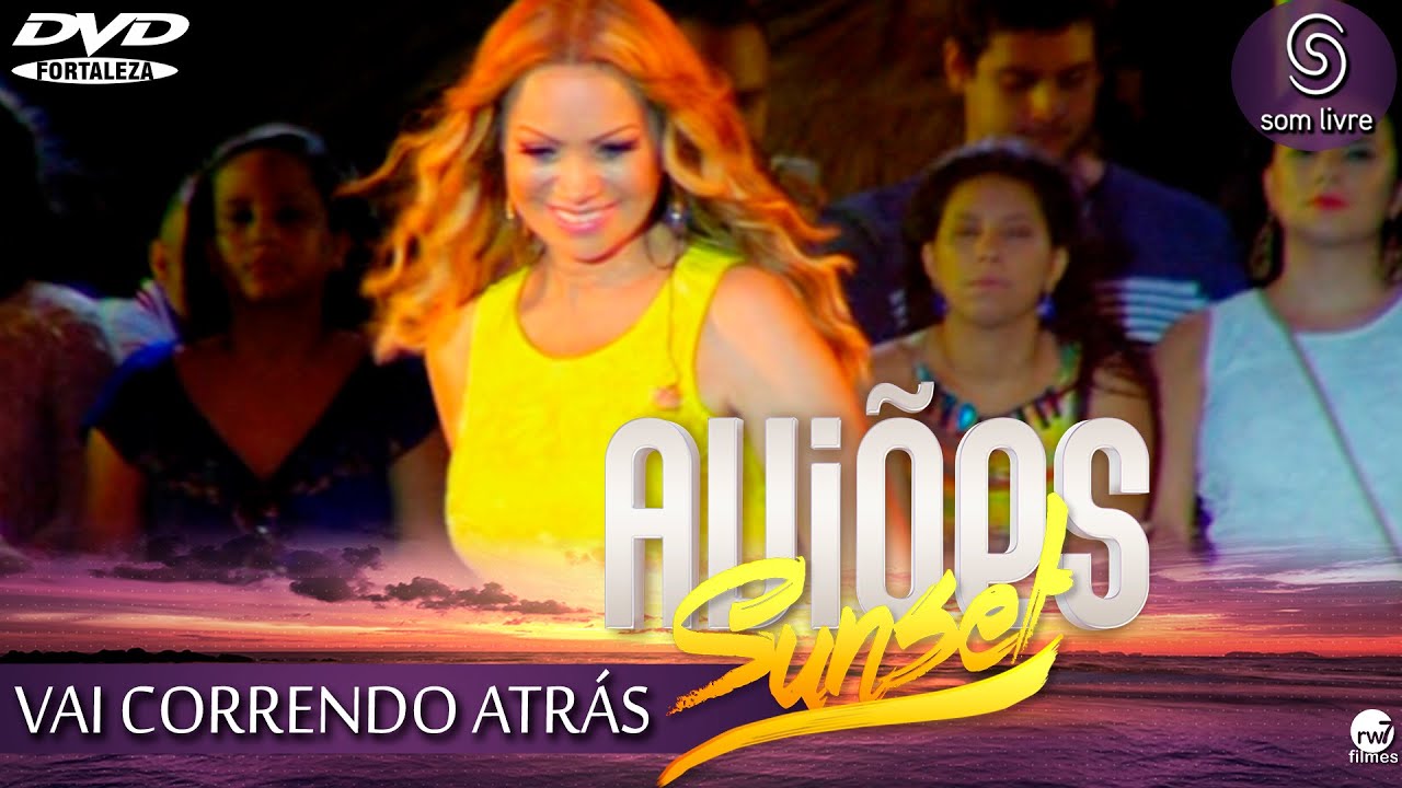 Xand Avião - Aviões do Forró - DVD Sun Set 2015 - VAI CORRENDO ATRÁS
