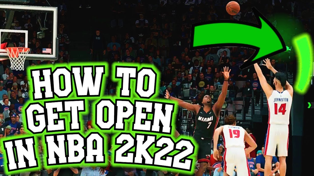 HOW TO GET OPEN IN 2K22...(NBA 2K22 TIPS FOR BEGINNERS EPISODE 1)