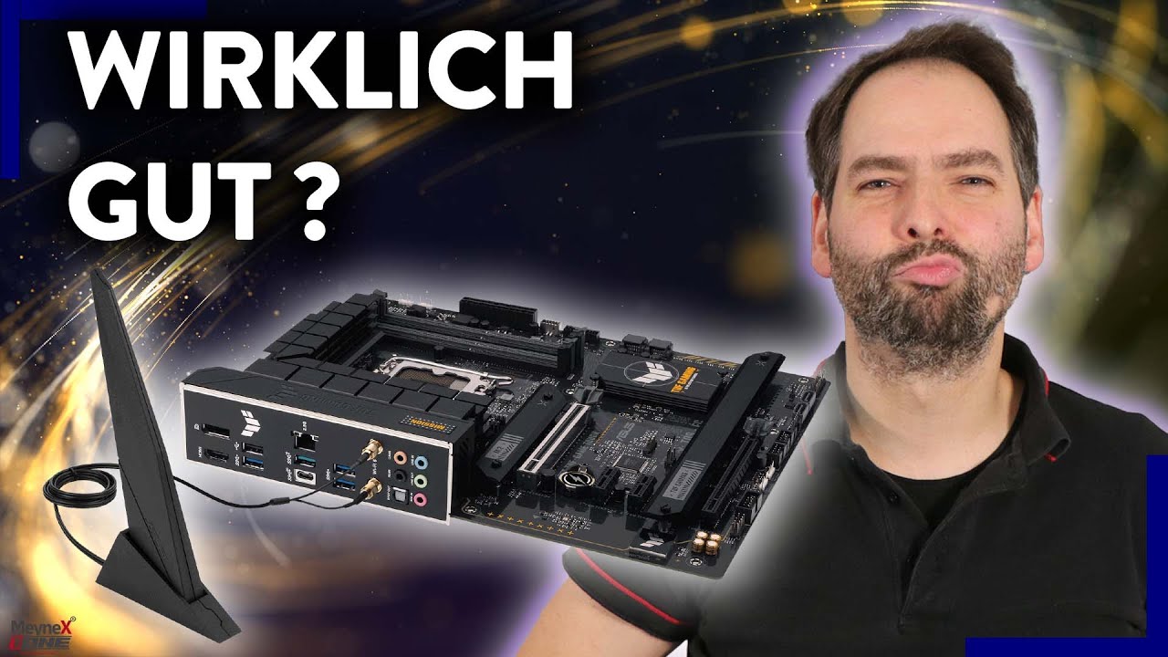 ASUS TUF B760 Gaming WIFI D4 - Wirklich GUT ?