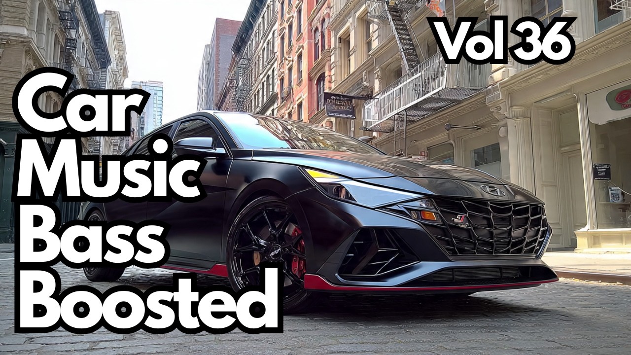 Car Music Bass Boosted Vol 36 #carmusic #bassboosted #bassboostedsongs