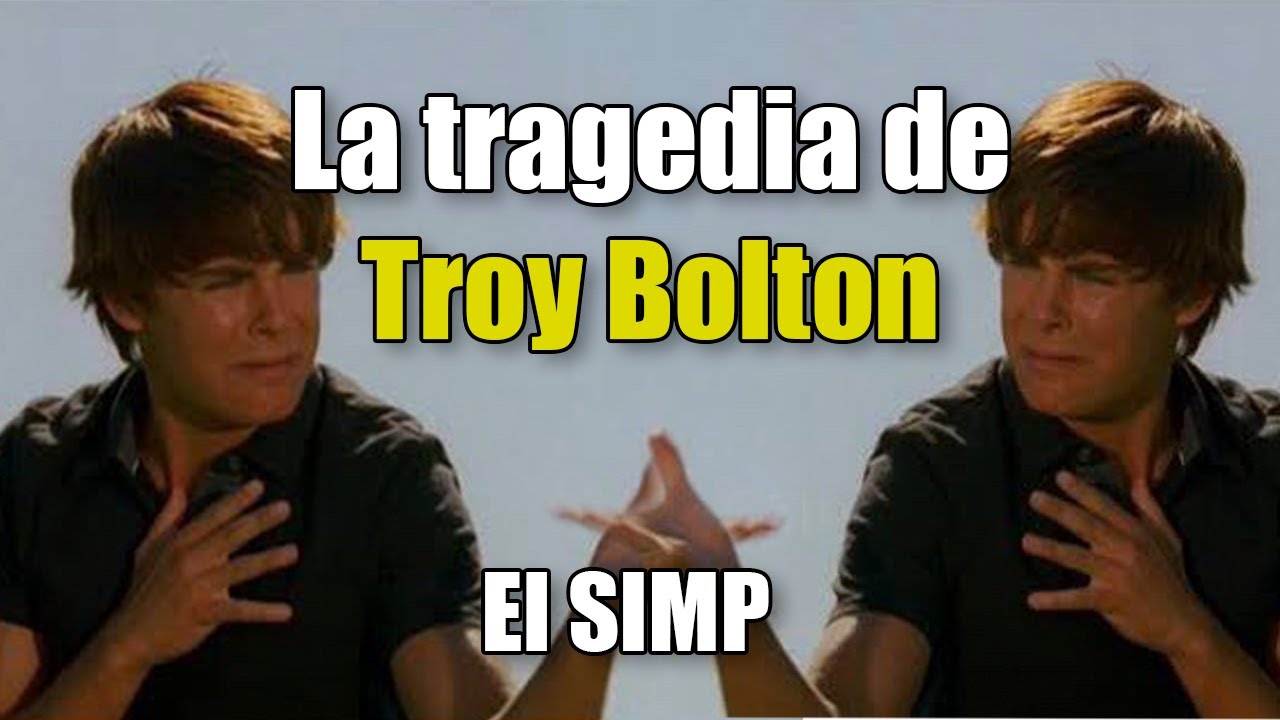 LA TRAGEDIA de TROY BOLTON: El SIMP más grande del CINE