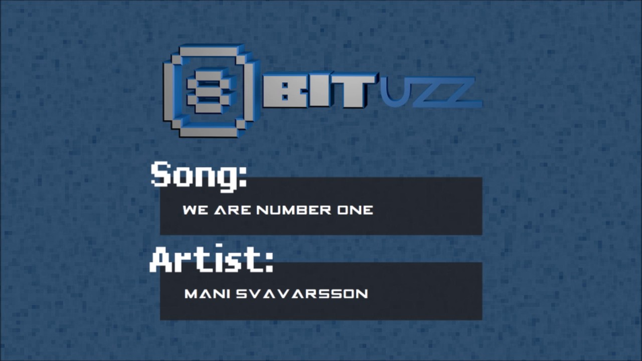 We Are Number One but it is 8bit my dudes and a looping ringtone