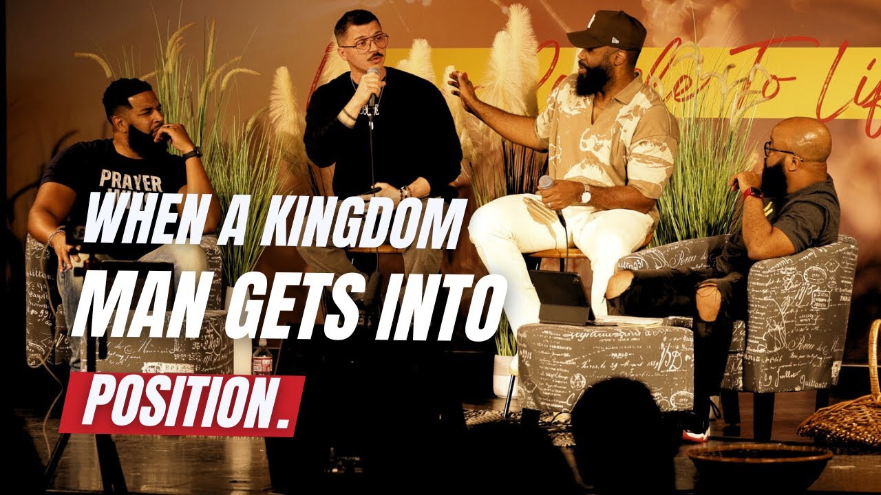 When A Kingdom Man Gets Into Position | Panel Discussion | Kingdom Men's Conference