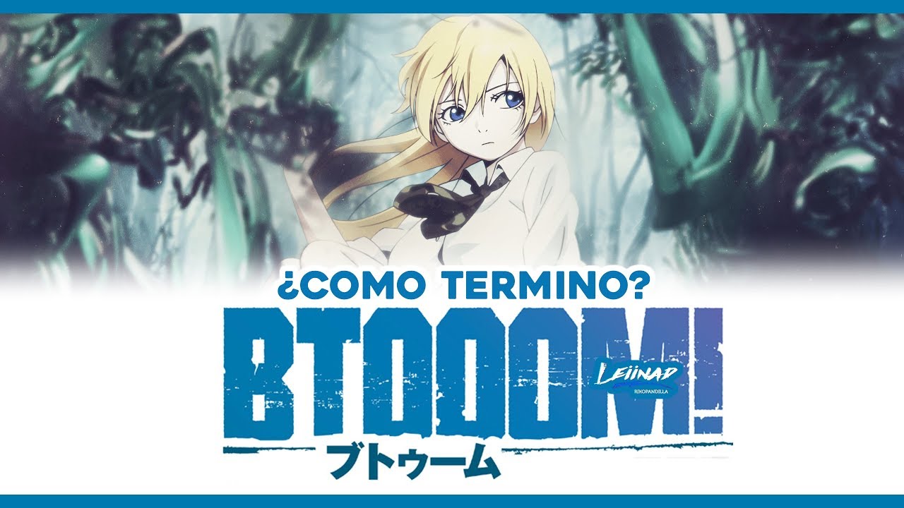 ¿Cómo termino BTOOOM!? | LUZ Y OSCURIDAD | Final del manga