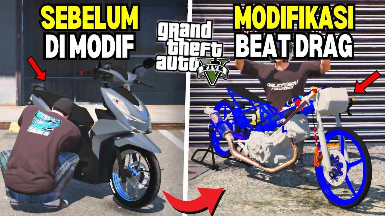 Aku Modifikasi Motor Beat Drag Langka Untuk Ikut Balapan Drag - GTA 5 MOD