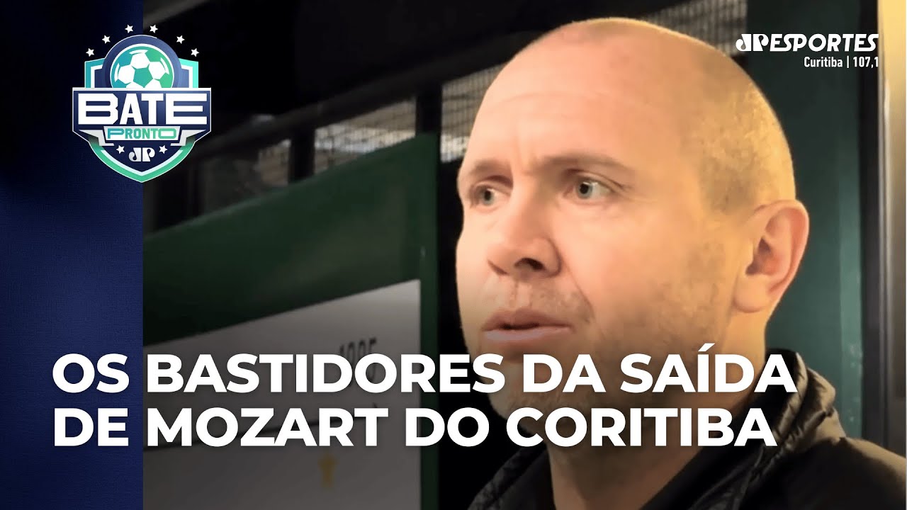 Os bastidores da saída de Mozart do Coritiba