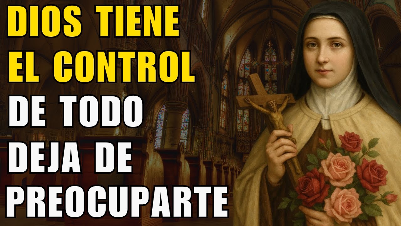 Descansa el corazón: Dios aún está en control de todo | REFLEXIÓN CRISTIANA SANTA TERESA