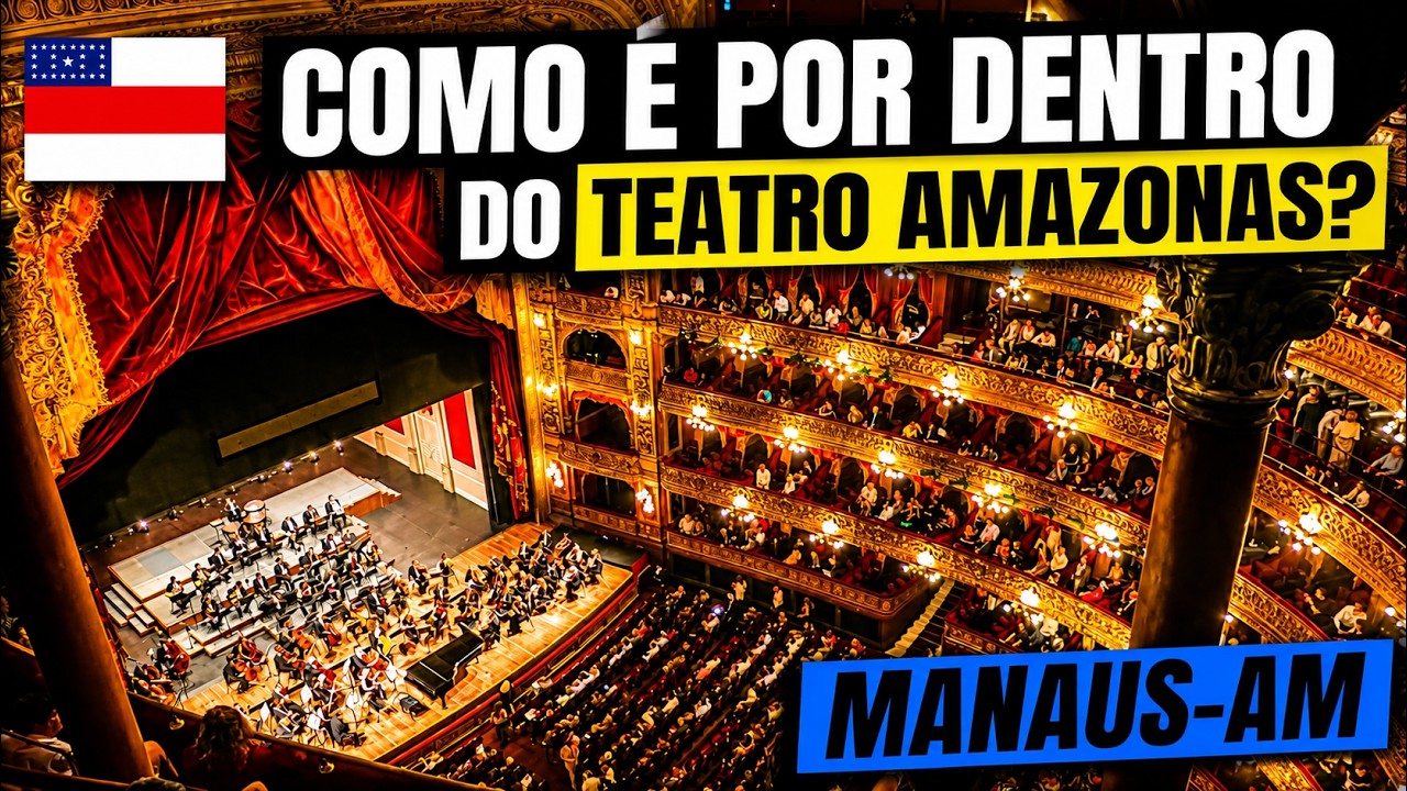 Conhe&ccedil;a por dentro o TEATRO AMAZONAS Visita guiada em MANAUS- AMAZONAS🇧🇷