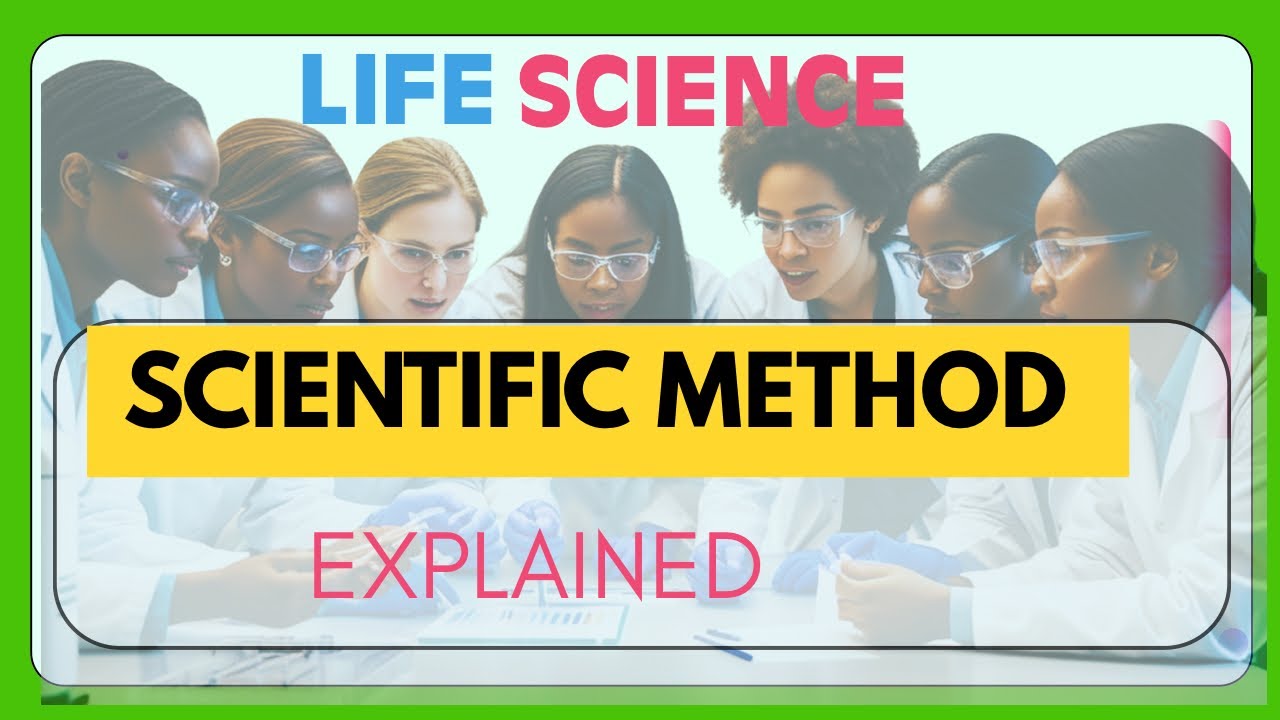 Life Sciences: The Scientific Method Explained Step-by-Step | Exam-Ready Guide