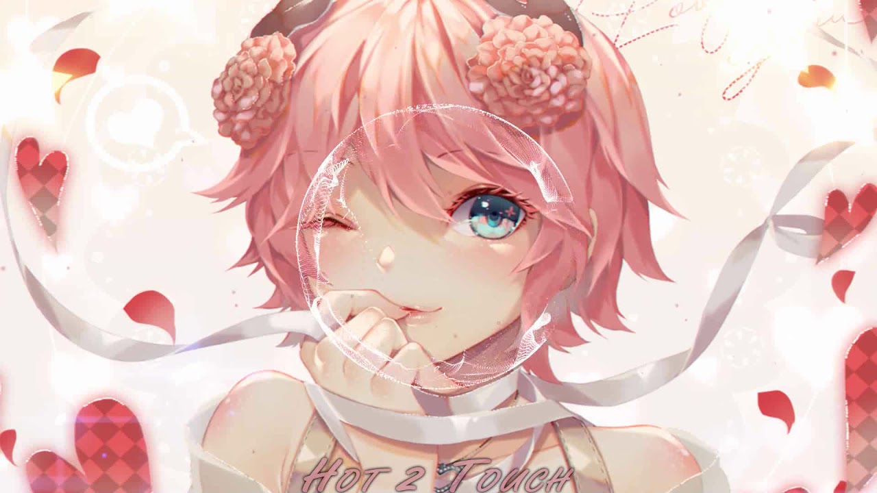 [HD] Nightcore - Hot 2 Touch