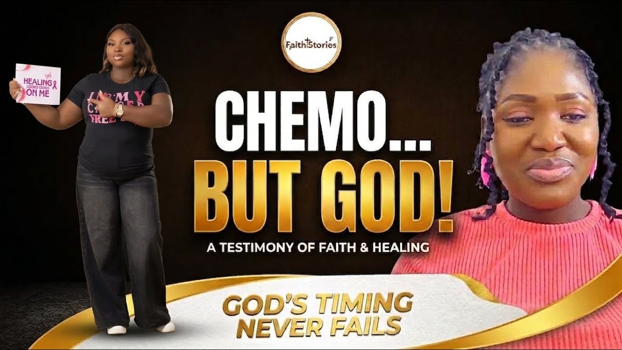 Chemo Was the Process, But God was the Cure