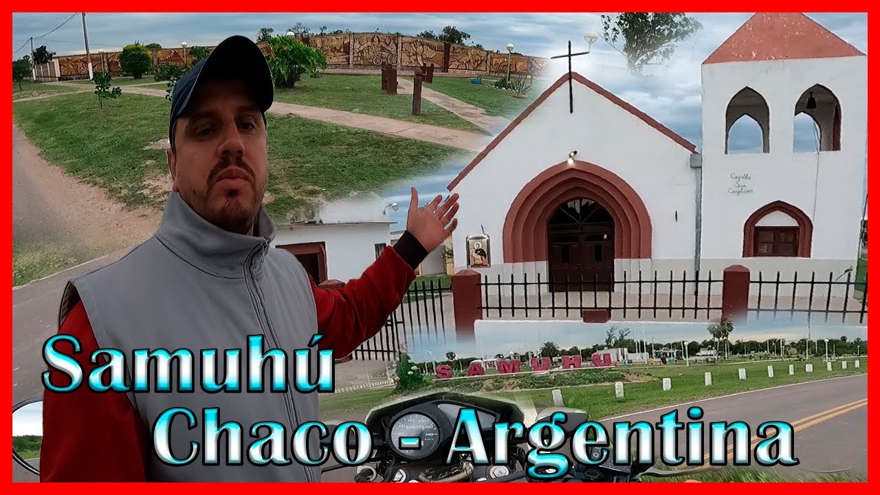 Samuhú, Chaco: Un Recorrido Por Sus Tranquilas Calles