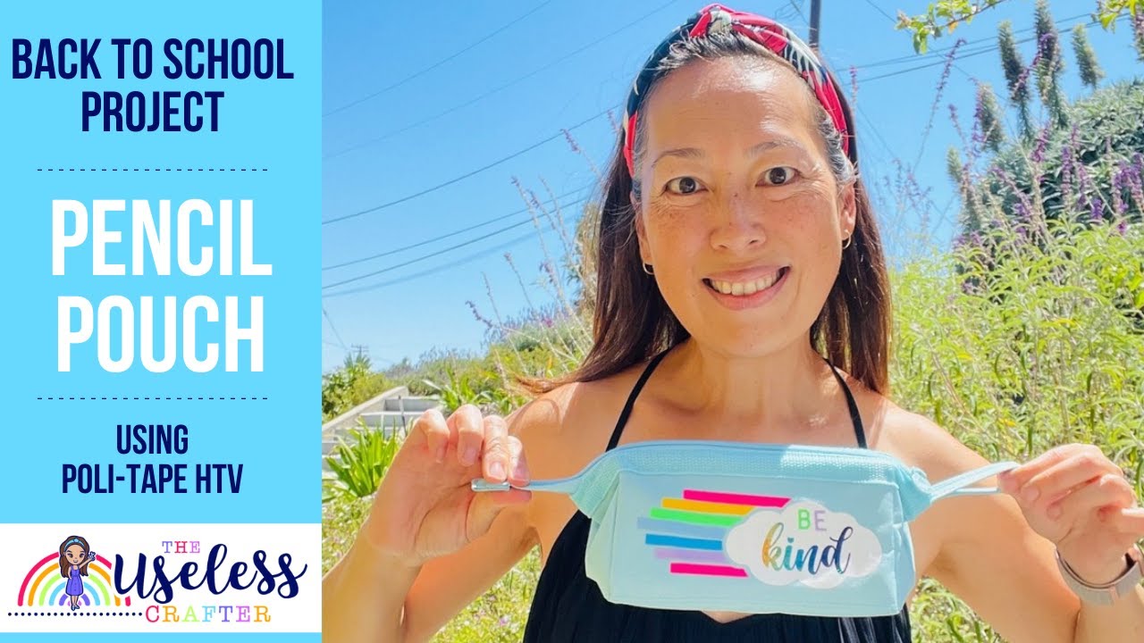 DIY Custom Pencil Pouch | Heat Transfer Vinyl (HTV) Layering Tips | The Useless Crafter