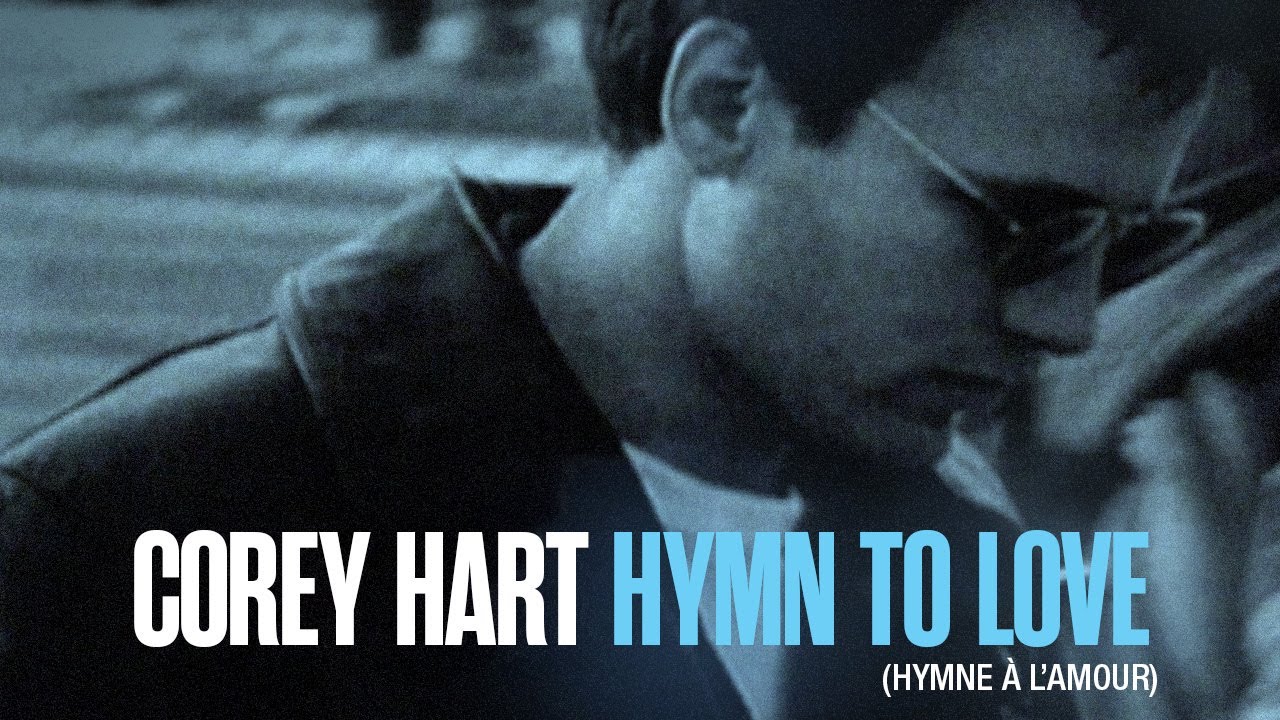 Corey Hart – Hymn to Love (Hymne à l'amour) (Official Music Video) (1994)