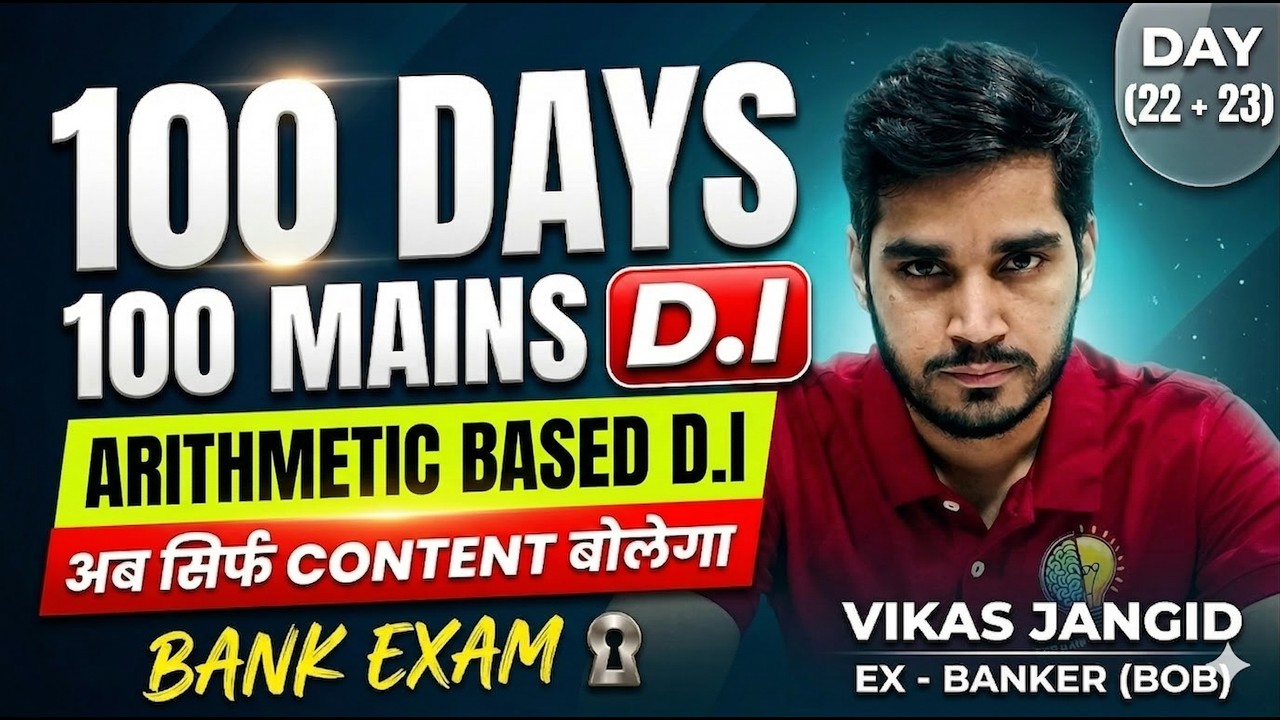 MAINS D.I (Day 22 + 23)  | Do this or keep Repeating MAINS EXAMS !